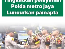 Polda Metro Jaya Resmi Luncurkan Pamapta